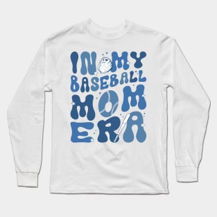 In My Baseball Mama Era, Baseball Mom, Baseball Mama, Baseball Lover, Game Day, Sport Mom, Gift For Mom Long Sleeve T-Shirt